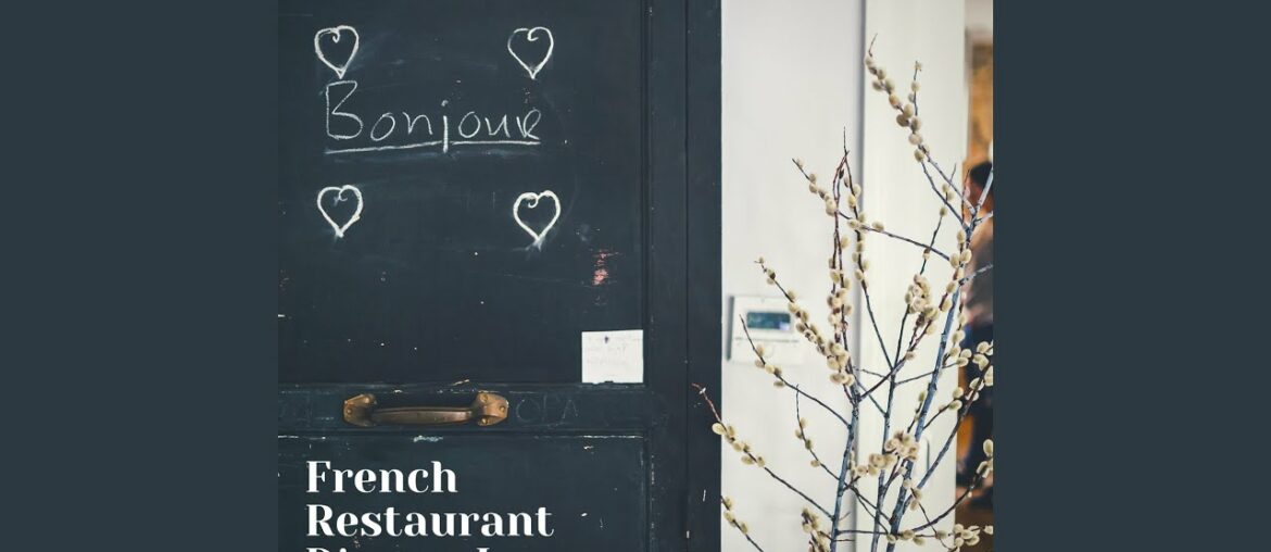 French Restaurant Dinner Jazz