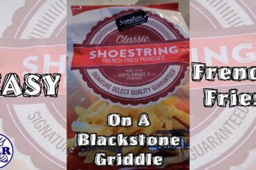 EASY French Fries On A Blackstone Griddle | Man Kitchen Recipes
