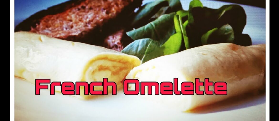 French Omelette Recipe | How to Make French Omelet French Omelette Recipe | How to Make French Omelet