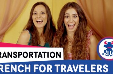 French for Travelers Lesson 9: Means of Transportation