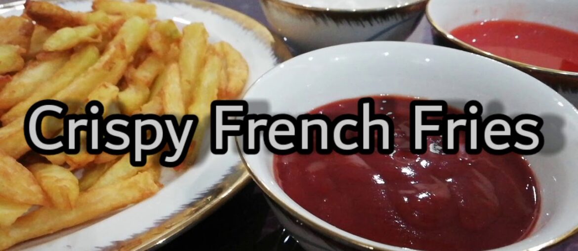 Crispy French Fries by Benish's Mastery Crispy French Fries method is very easy Crispy French Fries by Benish's Mastery Crispy French Fries method is very easy