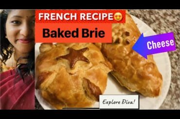 Baked Brie For A Family Meeting | Best Baked Brie Recipe | French Appetizer | Explore Diva's Cooking