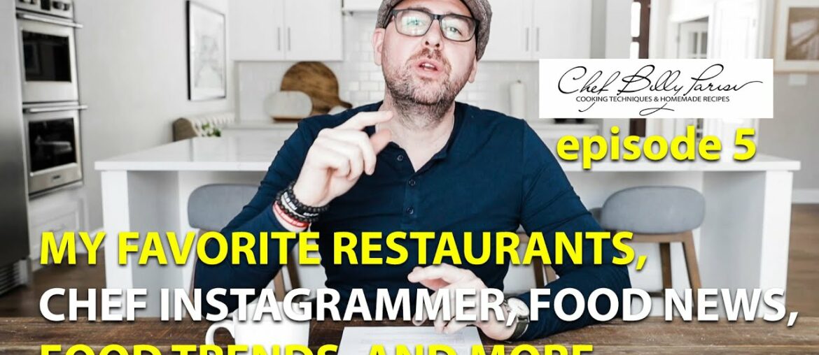 Episode 5 Food Podcast, My Favorite Restaurant, Chef, Food News, Food Trends and more