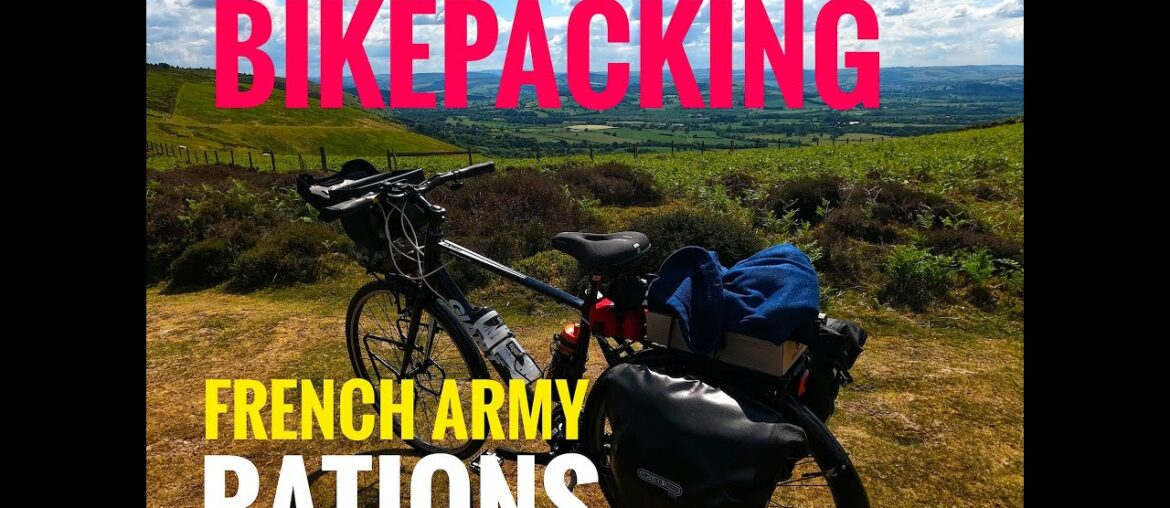 BIKEPACKING AND A FRENCH MRE MEAL #44