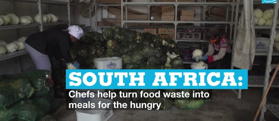 South Africa: Chefs help turn food waste into meals for the hungry South Africa: Chefs help turn food waste into meals for the hungry
