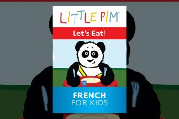 Little Pim: Let's Eat! - French for Kids