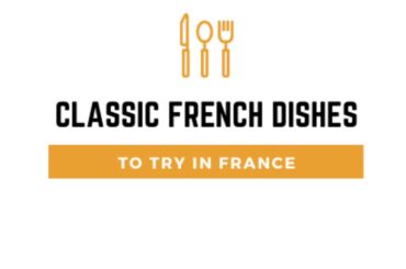 Classic French Dishes to Try in France