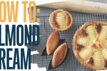 How to make French style almond cream by hand and use it to make all kind of desserts