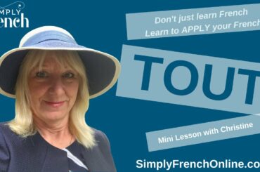 Tout!  Using ALL in French