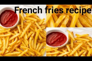 Crispy French fries Recipes / How to make French fries
