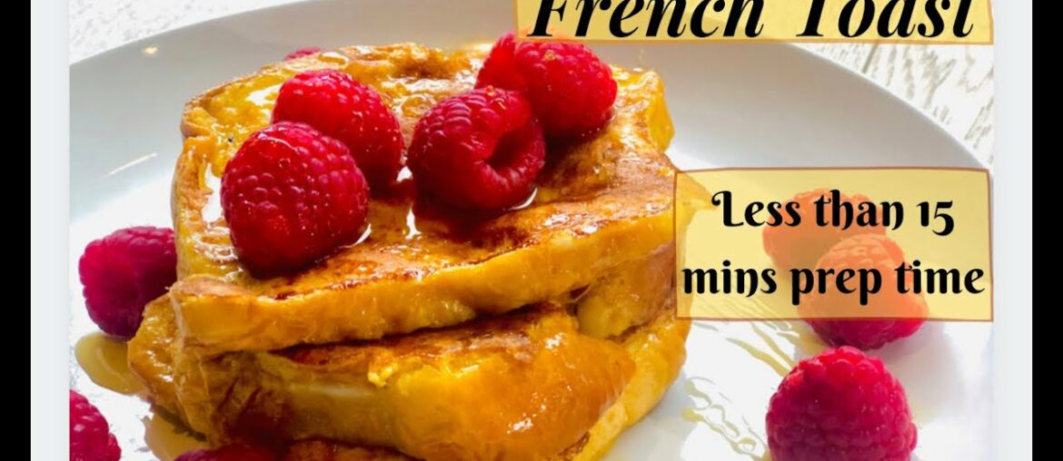 The Easiest French Toast Recipe In Under 15 mins. Quick & Tasty Breakfast made with Brioche bread The Easiest French Toast Recipe In Under 15 mins. Quick & Tasty Breakfast made with Brioche bread