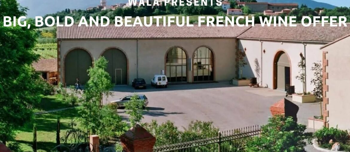 BIG, BOLD and BEAUTIFUL FRENCH WINE OFFER