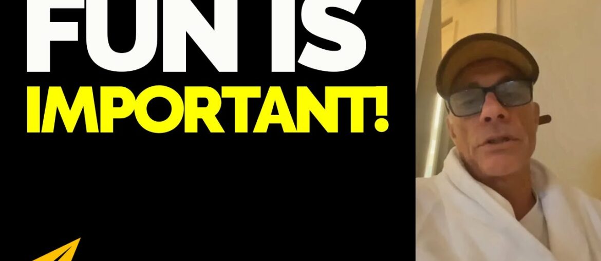 FUN Is IMPORTANT for All of Us! – Jean Claude Van Damme Live Motivation FUN Is IMPORTANT for All of Us! - Jean Claude Van Damme Live Motivation