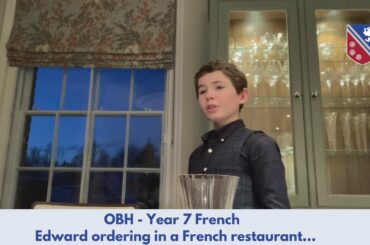 OBH - Our Year 7 pupil Edward, ordering in a French restaurant!