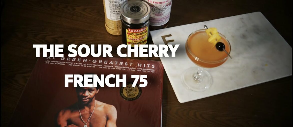 The Sour Cherry French 75 | Cocktails & Vinyls