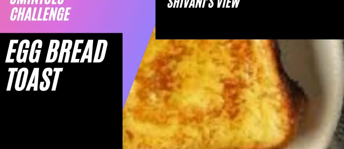 Egg bread toast |breakfast recipes |French toast | egg recipes |bread recipes/5 minutes challenges