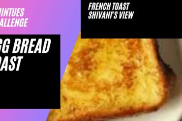 Egg bread toast |breakfast recipes |French toast | egg recipes |bread recipes/5 minutes challenges