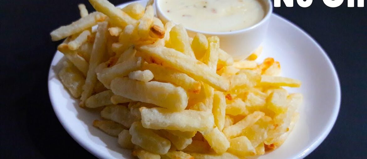 French Fries Without Oil | French Fries In Air Fryer Recipe