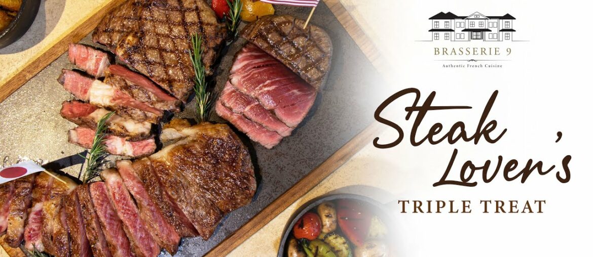 Steak Lover's Triple Treat - Brasserie 9