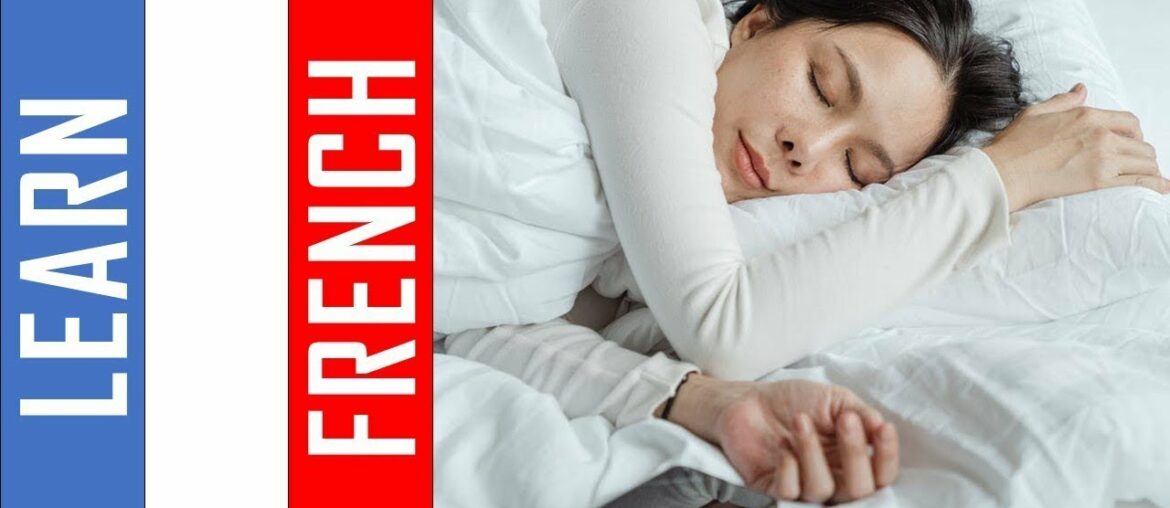 Learn French While Sleeping I 500 Verbs and Phrases Learn French While Sleeping I 500 Verbs and Phrases