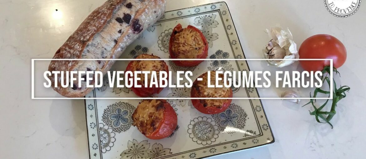 Paris to Provence Festival French Recipe - Legumes Farcis