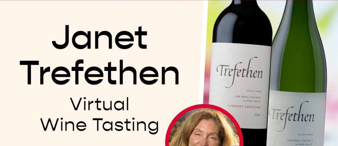 Janet Trefethen Virtual Wine Tasting Janet Trefethen Virtual Wine Tasting