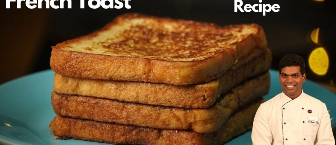French Toast Recipe In Tamil | How to Make Perfect French Toast | CDK #423 | Chef Deena's Kitchen French Toast Recipe In Tamil | How to Make Perfect French Toast | CDK #423 | Chef Deena's Kitchen
