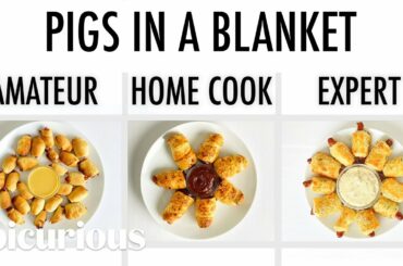 4 Levels of Pigs In A Blanket: Amateur to Food Scientist | Epicurious