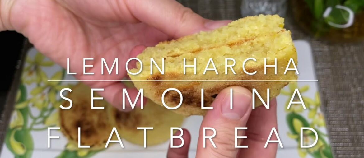 "Harcha" Lemon, Semolina Moroccan Flat Bread, French, Spanish, English, Delicious Quick Recipe