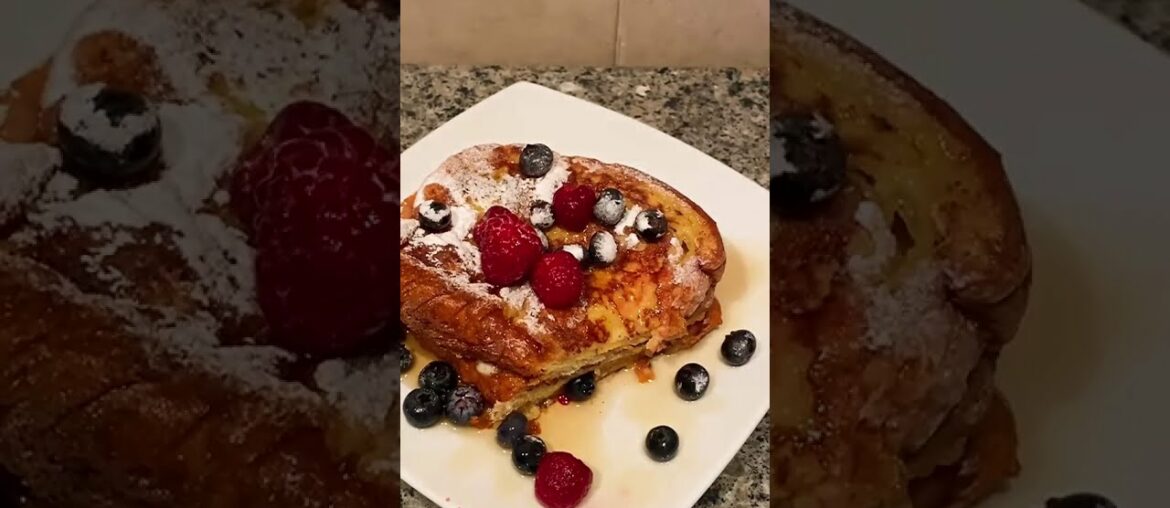 Delicious french toast recipe! #shorts Delicious french toast recipe! #shorts