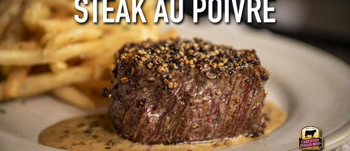 How to Make Steak Au Poivre | Classic French Recipe
