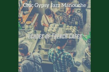 Laid-back Music for French Restaurants