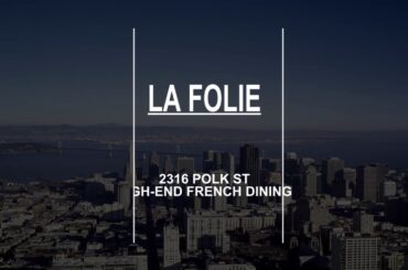 Best Modern French Restaurant in San Francisco