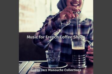 Hot Club Jazz Soundtrack for French Restaurants