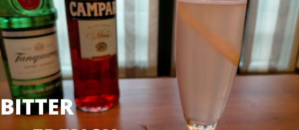 BITTER FRENCH | One Minute Cocktail – Recipe | French 75 Variant BITTER FRENCH | One Minute Cocktail - Recipe | French 75 Variant