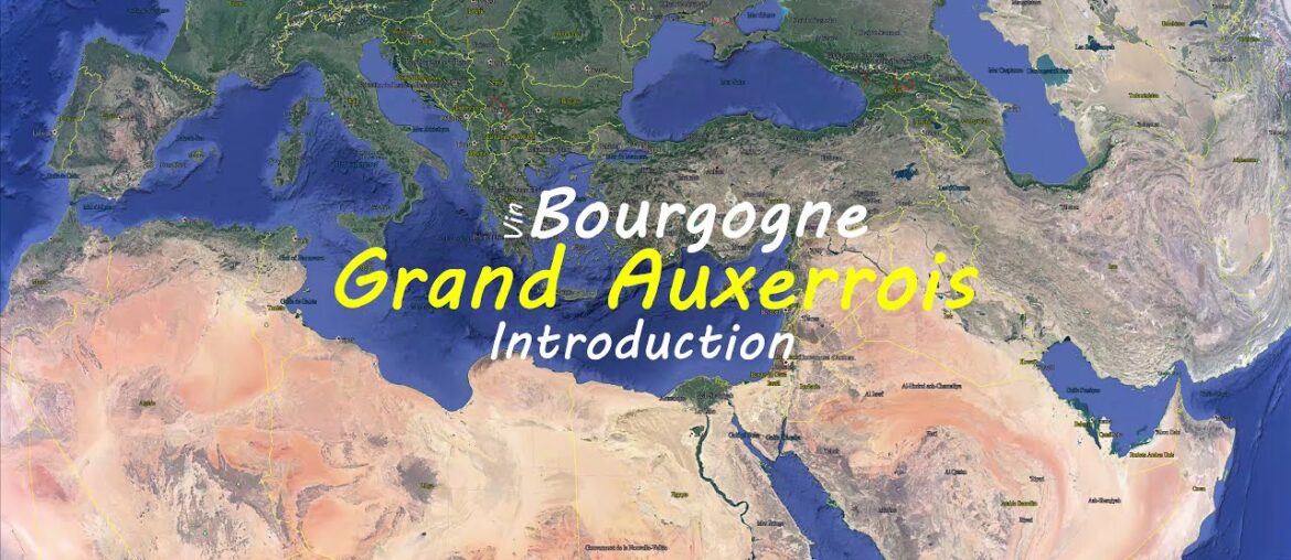 Grand Auxerrois Introduction | French wine map | Wine study