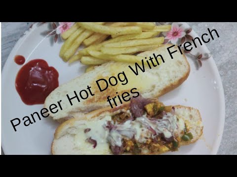 A Unique Dinner Recipe Paneer Hot Dog With French Fries A Unique Dinner Recipe Paneer Hot Dog With French Fries