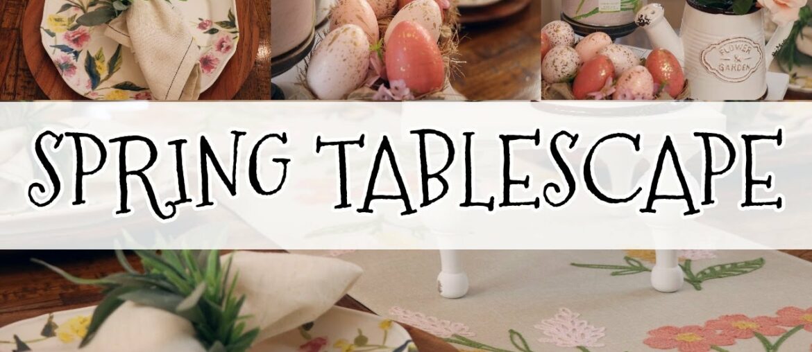 Spring Tablescape | Simple & Quick // Rustic Farmhouse French Country Table Setting for Spring Spring Tablescape | Simple & Quick // Rustic Farmhouse French Country Table Setting for Spring