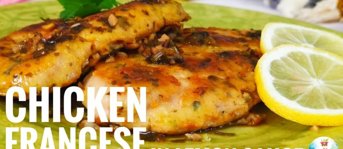 Chicken French Recipe in Lemon Sauce | Chicken Francese Recipe | Neilbee Chicken French Recipe in Lemon Sauce | Chicken Francese Recipe | Neilbee
