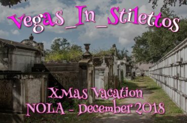 NOLA XMas Vacation Days 5 and 6 - Dining Review (R'Evolution) - Breaking into a cemetery on Xmas