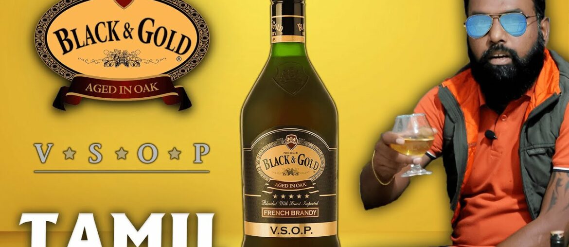 Black & Gold Brandy Review in Tamil Brandy Review Tamil Best drink review Black & Gold Brandy Review in Tamil Brandy Review Tamil Best drink review