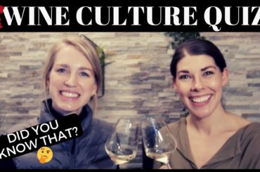 FRENCH WINE CULTURE QUIZ I How Many Basic Questions about Wine Drinking in France do you know?