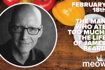 The Man Who Ate Too Much: The Life of James Beard