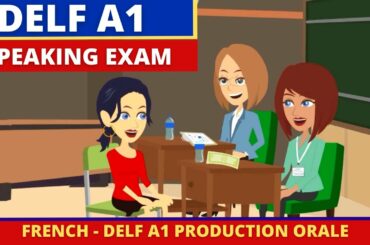 DELF A1 Production orale - French Speaking Exam Practice Preparation for Beginners