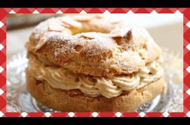 The traditional Paris Brest - Cook like the French's recipe