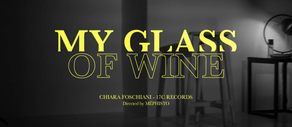 Chiara Foschiani – My Glass of Wine (teaser) Chiara Foschiani - My Glass of Wine (teaser)
