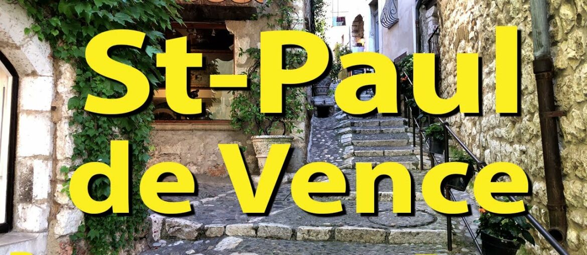 Saint Paul de Vence, Provence, France, 4K update