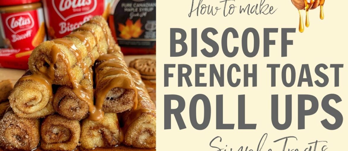 How to make Biscoff French Toast Roll Ups! Recipe #Shorts How to make Biscoff French Toast Roll Ups! Recipe #Shorts
