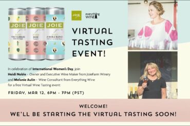 Virtual Tasting with JoieFarm and Everything Wine