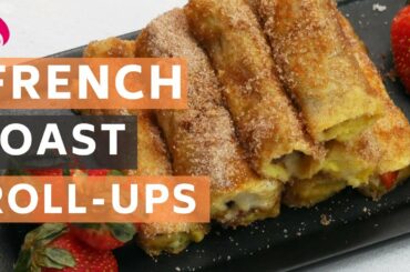 French Toast Roll Ups Recipe